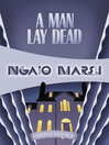 Cover image for A Man Lay Dead